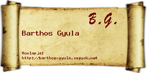 Barthos Gyula névjegykártya